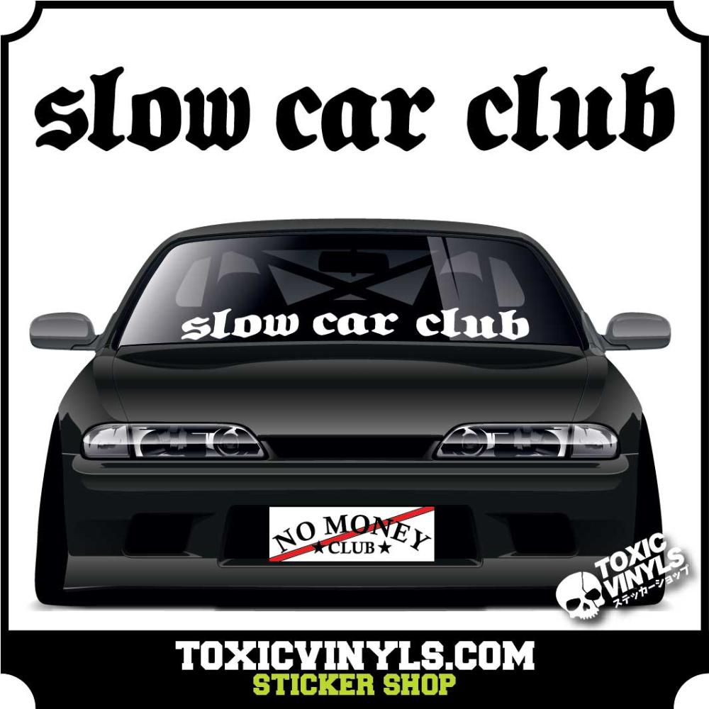 slow car club large windscreen jdm sticker