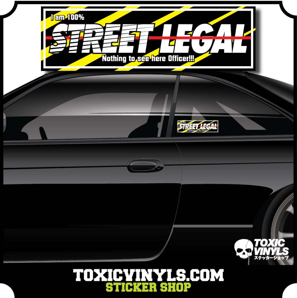 STREET LEGAL  premium slap sticker 