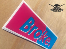 Broke Slap Sticker