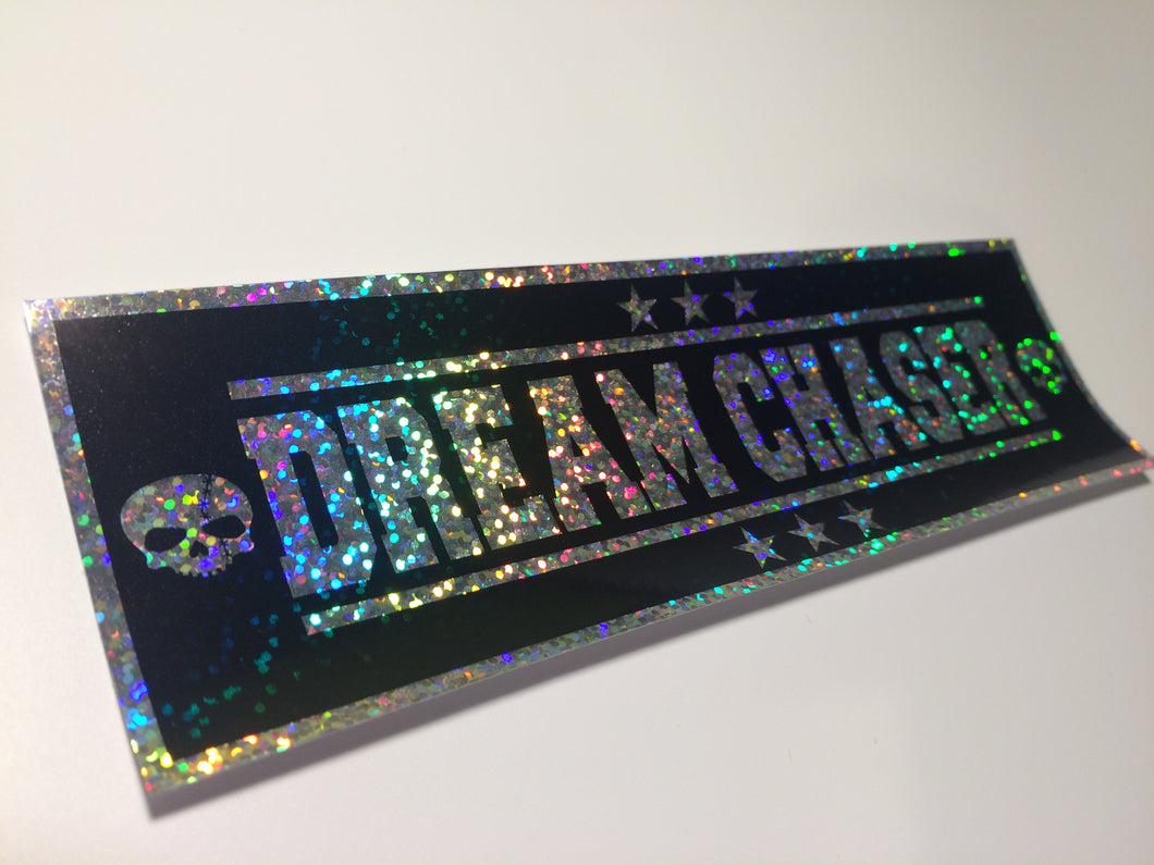 Dream Chaser Black on Sparkle Slap Sticker