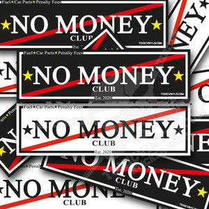 No MONEY CLUB SLAP STICKER TOXICVINYLS BLACK OR WHITE