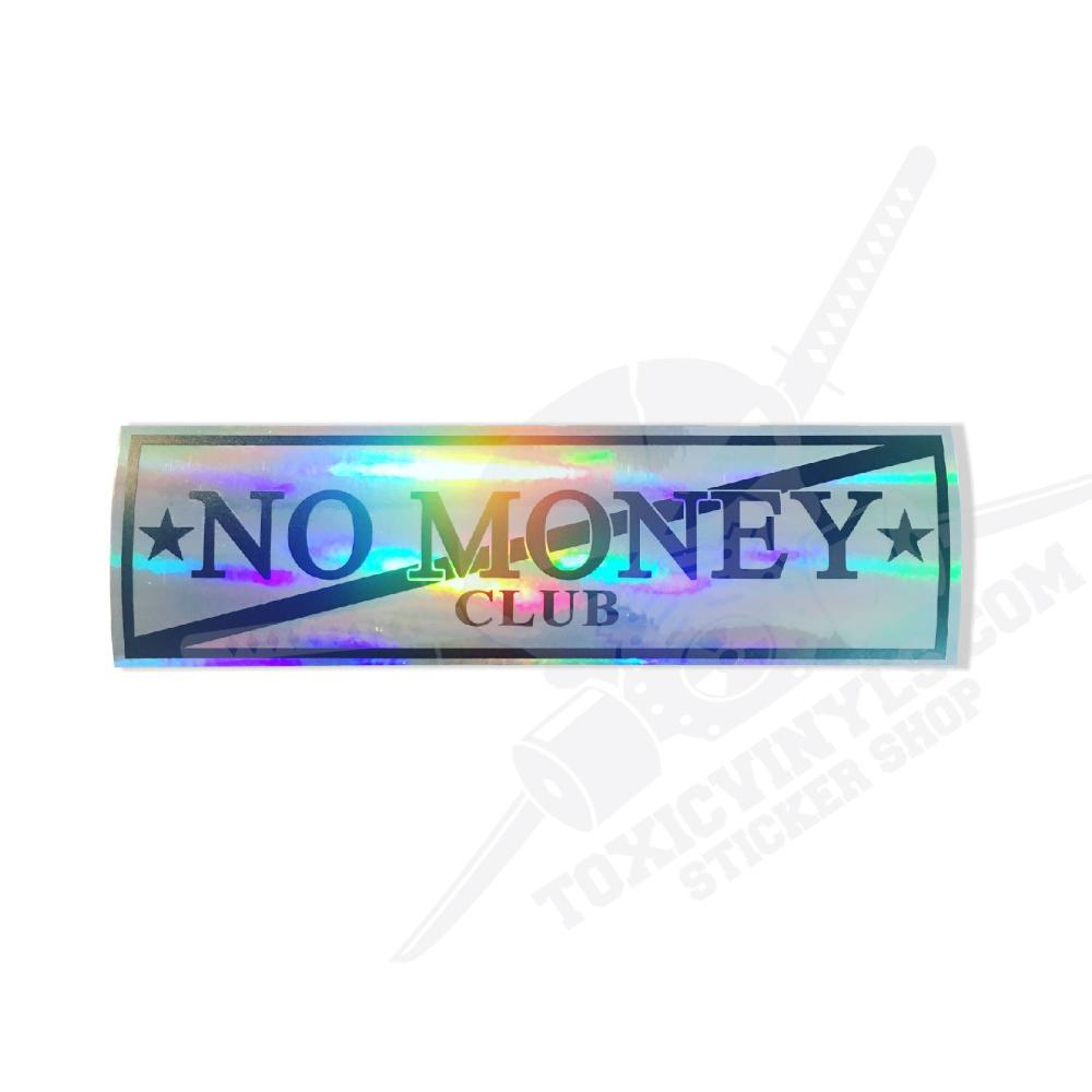 NO MONEY CLUB Oil Slick Slap Sticker