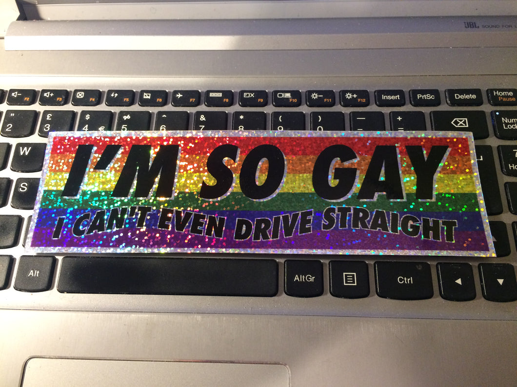 I'm so GAY Sparkle Slap Sticker
