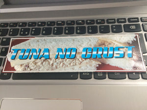 Tuna No Crust Slap Sticker