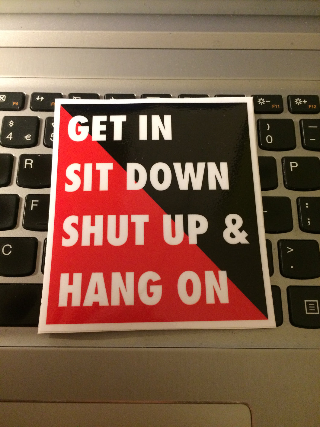 GET IN SIT DOWN square Slap Sticker