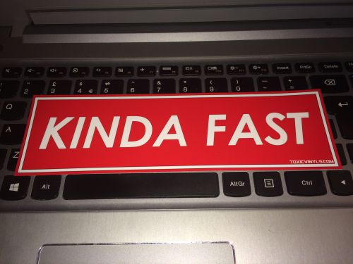 Kinda Fast Slap Sticker